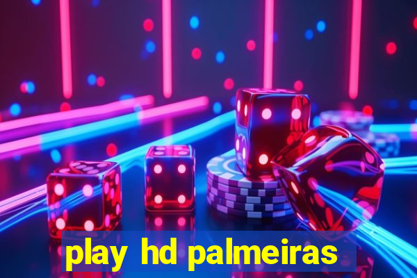 play hd palmeiras