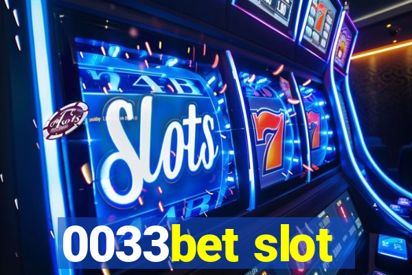 0033bet slot