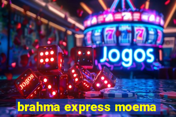 brahma express moema