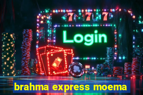 brahma express moema