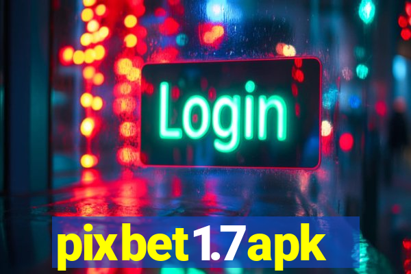 pixbet1.7apk