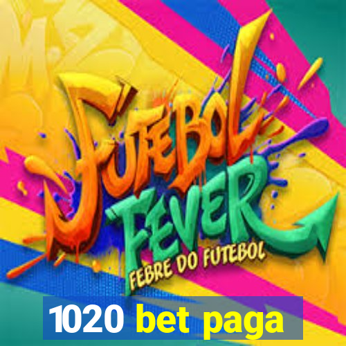 1020 bet paga