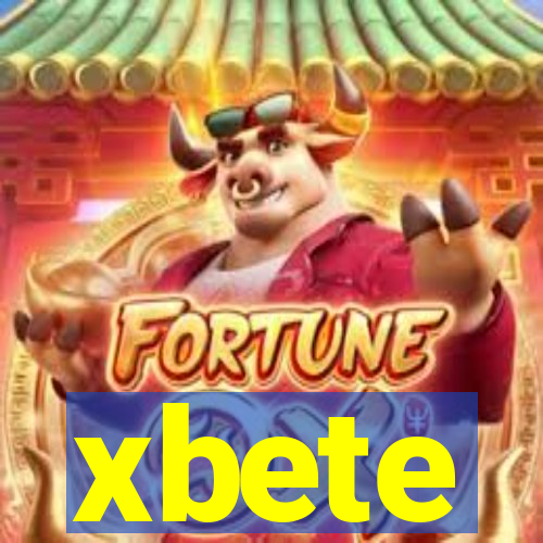 xbete