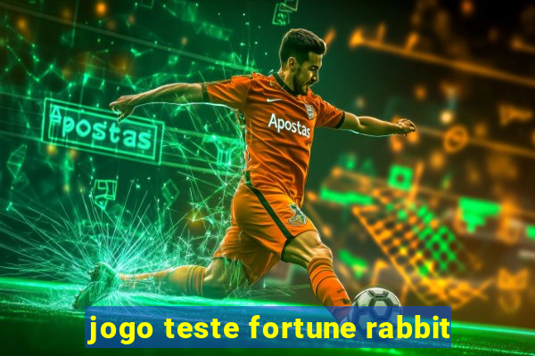 jogo teste fortune rabbit