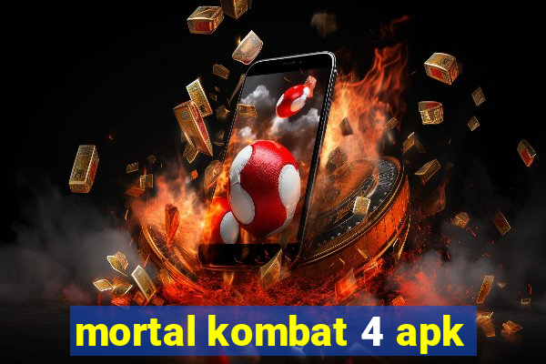 mortal kombat 4 apk