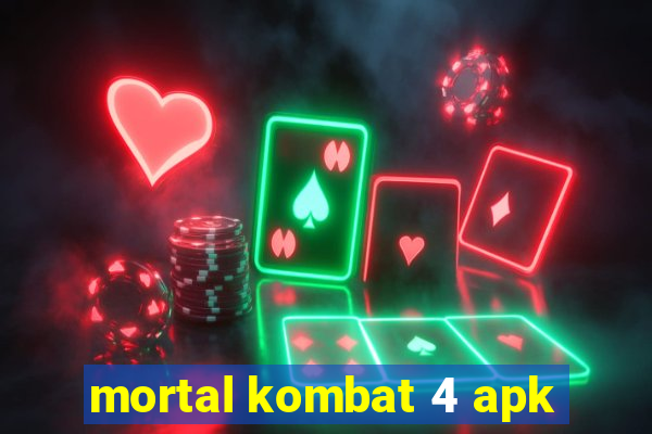 mortal kombat 4 apk