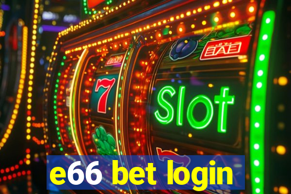 e66 bet login