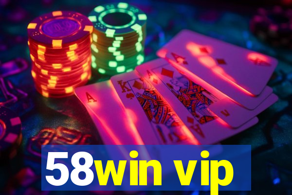 58win vip