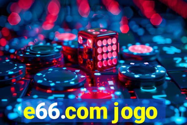 e66.com jogo