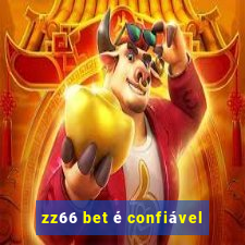 zz66 bet é confiável