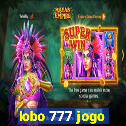 lobo 777 jogo