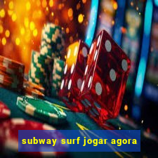 subway surf jogar agora