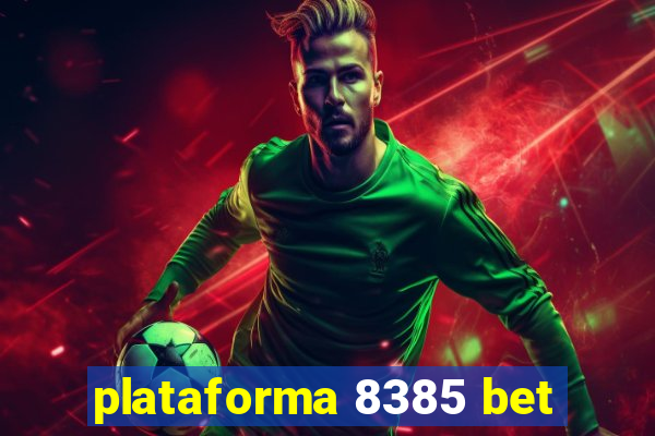 plataforma 8385 bet