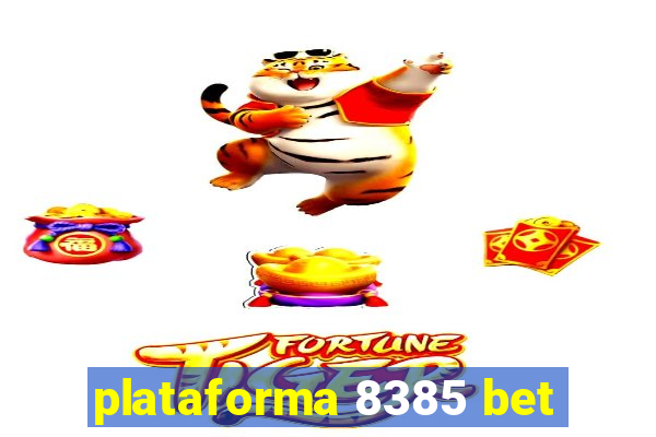 plataforma 8385 bet