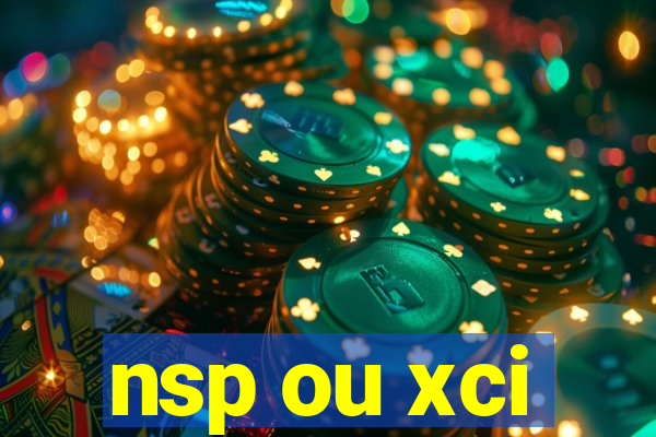 nsp ou xci