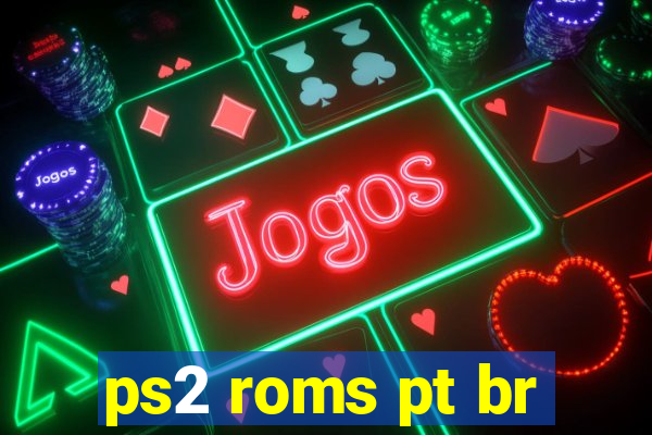 ps2 roms pt br