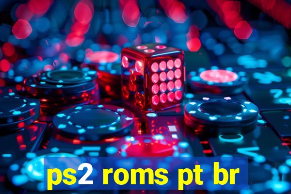 ps2 roms pt br