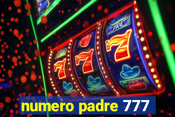 numero padre 777