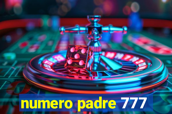 numero padre 777