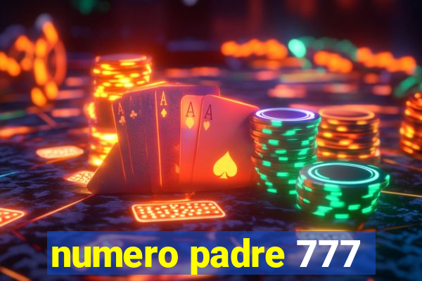 numero padre 777