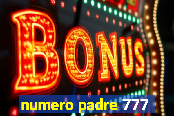 numero padre 777