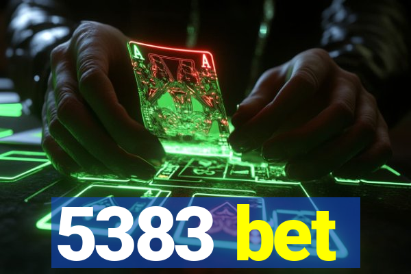 5383 bet