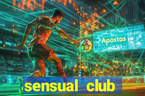 sensual club esporte interativo