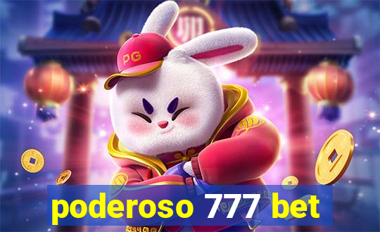 poderoso 777 bet