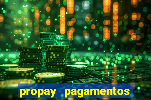 propay pagamentos ltda jogos