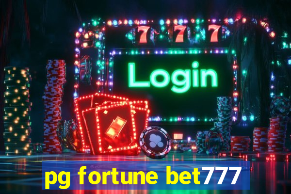 pg fortune bet777