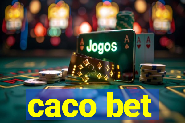 caco bet