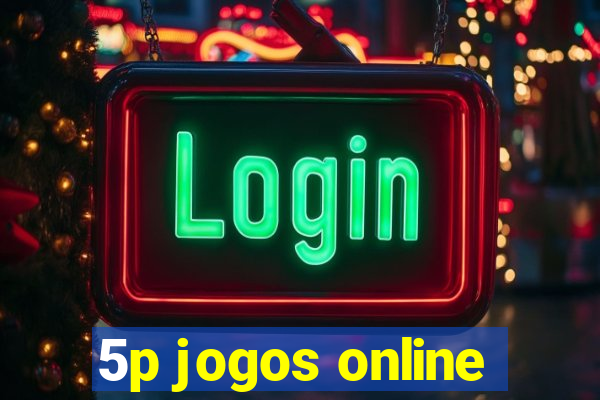 5p jogos online