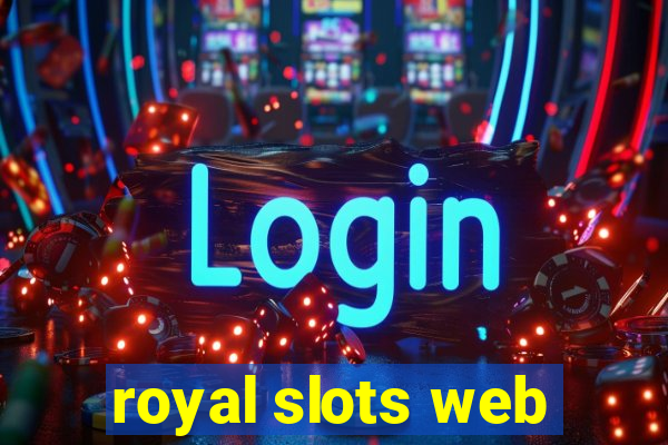 royal slots web