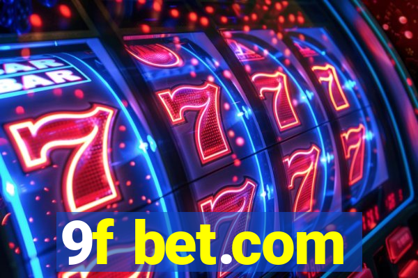 9f bet.com