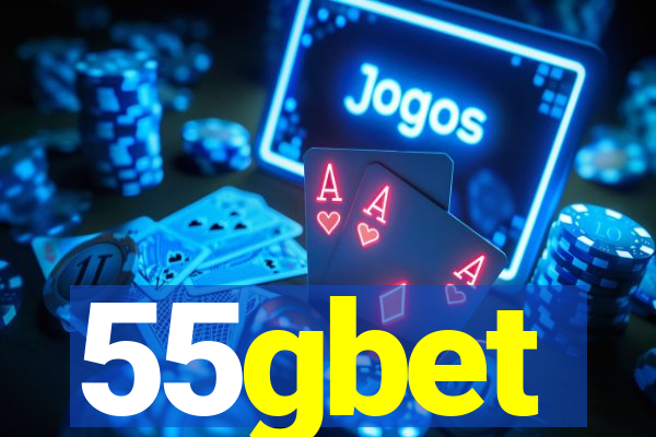 55gbet