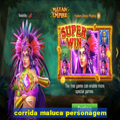 corrida maluca personagem