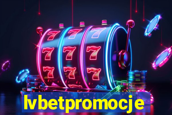 lvbetpromocje