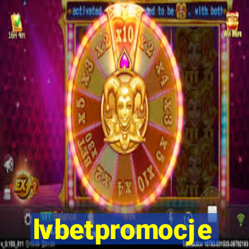 lvbetpromocje