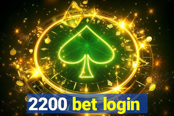 2200 bet login