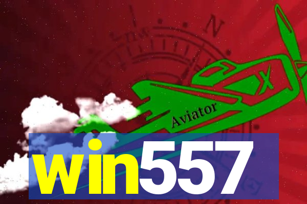 win557