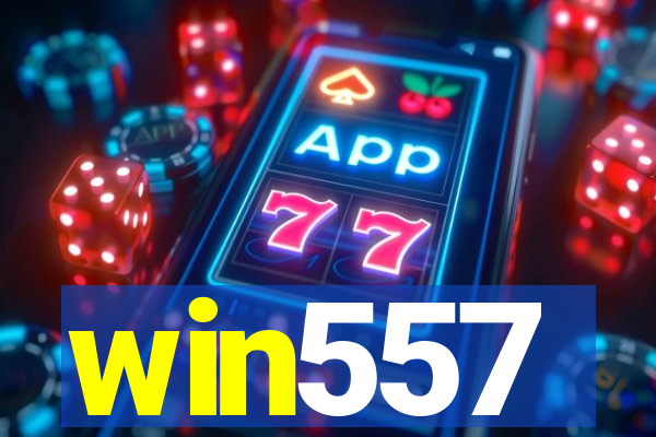 win557