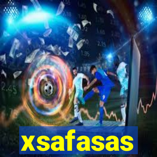 xsafasas