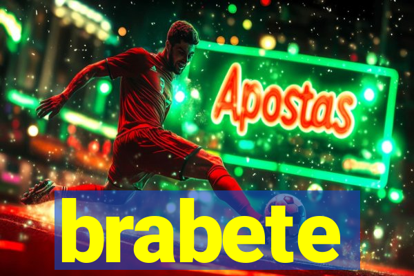 brabete