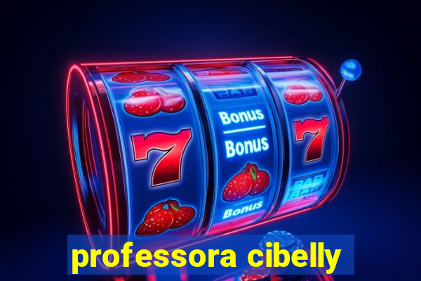 professora cibelly