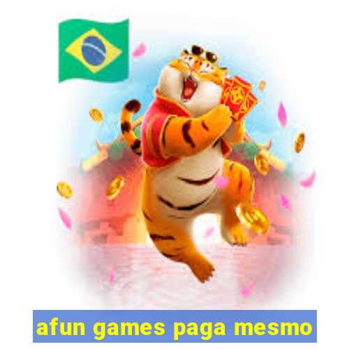 afun games paga mesmo