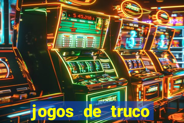 jogos de truco online valendo dinheiro