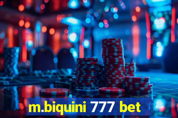 m.biquini 777 bet