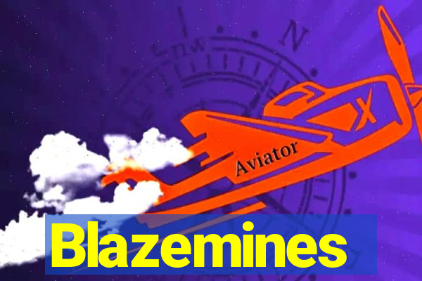 Blazemines