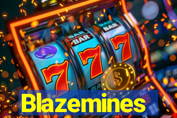 Blazemines