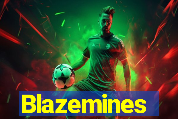 Blazemines